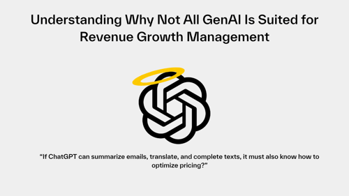 Understanding Why Not All GenAI Is Suited for Revenue Growth Management